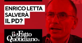 Copertina di Sarà Enrico Letta a salvare il Pd? Segui il commento in diretta con Peter Gomez