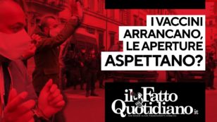 Copertina di I vaccini arrancano, le aperture aspettano? Segui la diretta col direttore Peter Gomez
