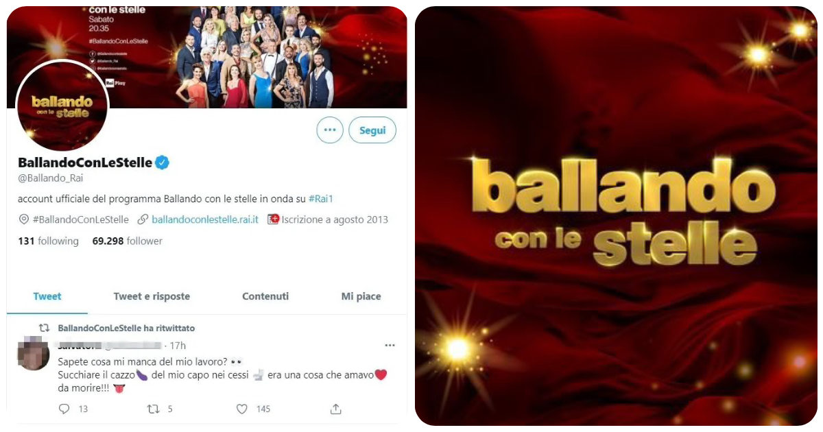 Ballando con le Stelle, la “gaffe hot” del social media manager su Twitter: “Mi manca succhiare il ca**o del mio capo nei ce**i”. La Rai sta procedendo alla denuncia contro ignoti