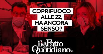 Copertina di Coprifuoco alle 22, ha ancora senso? L’analisi in diretta di Peter Gomez