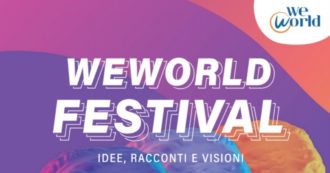 Copertina di WeWorld Festival a Milano, dal 21 al 23 maggio tre giorni di dibattiti sulla condizione delle donne in Italia e nel mondo dopo la pandemia