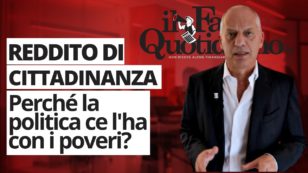 Copertina di Reddito di cittadinanza, perché la politica ce l’ha con i poveri? Segui la diretta con Peter Gomez