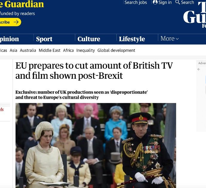 Guardian: “L’Ue ha un piano per ridurre la presenza di serie tv e film di produzione britannica da Amazon e Netflix”