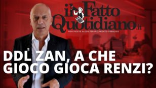 Copertina di Ddl Zan, a che gioco gioca Renzi? Segui la diretta di Peter Gomez