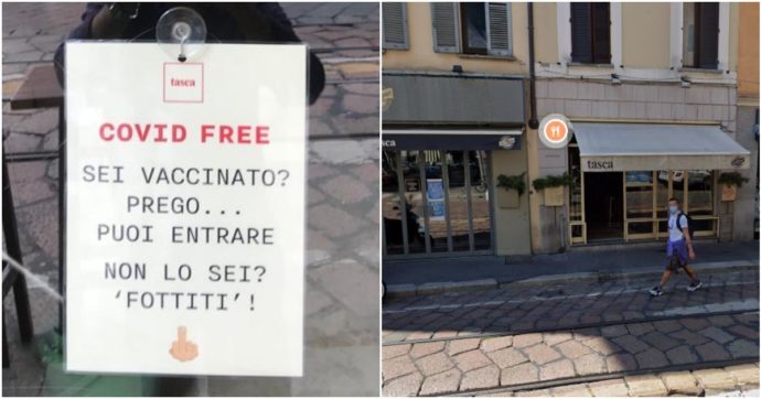 Milano, polemiche per un cartello esposto da un locale: ‘Sei vaccinato? Puoi entrare. Non lo sei? Fottiti’. Il gestore: ‘Minacce, ma non mollo’