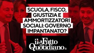 Copertina di Giustizia, scuola, fisco e ammortizzatori sociali, il governo si è impantanato? Segui la diretta con Peter Gomez