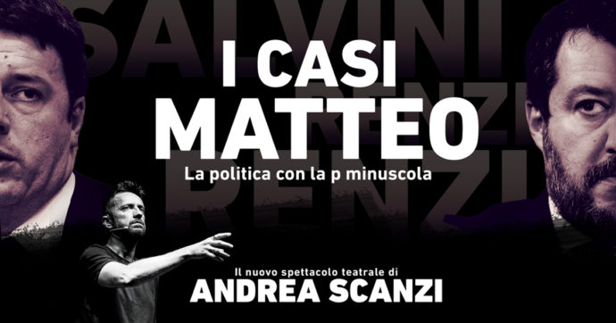 “I casi Matteo”, Andrea Scanzi racconta a teatro Salvini e Renzi