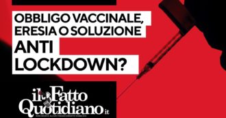 Copertina di Obbligo vaccinale, eresia o soluzione anti-lockdown? Segui la diretta con Peter Gomez