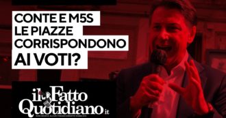 Copertina di M5S e Conte, le piazze corrispondono ai voti? Segui la diretta con Peter Gomez