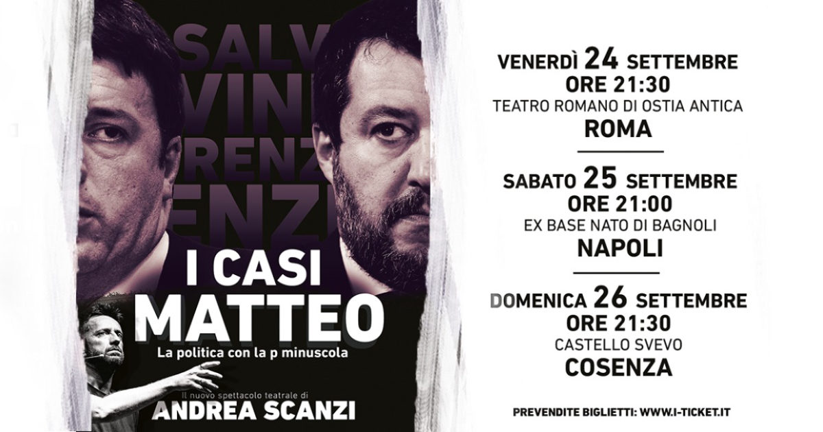 Andrea Scanzi sold out a Roma con lo spettacolo “I casi Matteo, la politica con la p minuscola”. Stasera la tappa di Napoli