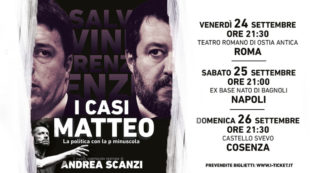 Copertina di Andrea Scanzi sold out a Roma con lo spettacolo “I casi Matteo, la politica con la p minuscola”. Stasera la tappa di Napoli