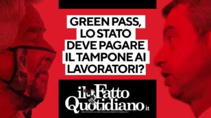 Copertina di Green pass, lo Stato deve pagare i tamponi ai lavoratori? Segui la diretta con Peter Gomez
