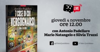 Copertina di ‘7 cose di cui vergognarsi’, Antonio Padellaro presenta il suo nuovo libro insieme a Mario Natangelo e Silvia Truzzi: rivedi la diretta