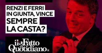 Copertina di Renzi e Ferri in Giunta, vince sempre la casta? La diretta con Peter Gomez