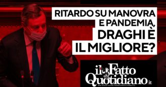 Copertina di Ritardo su manovra e pandemia. Draghi è il migliore? Segui la diretta con Peter Gomez e Simone Ceriotti