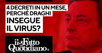 Copertina di Covid, 4 decreti in un mese. Perché Draghi insegue il virus? Guarda la diretta con Peter Gomez