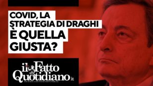 Copertina di Covid, la strategia di Draghi è davvero quella giusta? Segui la diretta con Peter Gomez