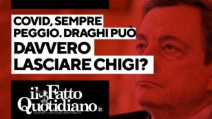 Copertina di Covid, sempre peggio. Draghi può davvero mollare Chigi? Segui la diretta con Peter Gomez