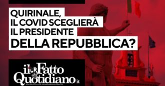 Copertina di Quirinale, il Covid sceglierà il presidente della Repubblica? La diretta con Peter Gomez