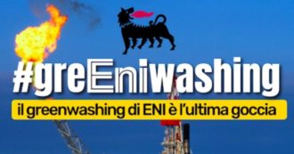 Copertina di Clima, ambientalisti denunciano il piano industriale di Eni all’Ocse: “Il greenwashing è diventato il suo marchio di fabbrica”