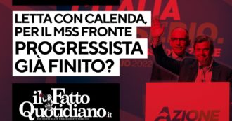 Copertina di Letta con Calenda, per il M5S fronte progressista già finito? Segui la diretta con Peter Gomez