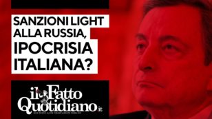 Copertina di Sanzioni light alla Russia, ipocrisia italiana? La diretta con Peter Gomez