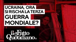 Copertina di Ucraina, ora si rischia la terza guerra mondiale? Segui la diretta con Peter Gomez