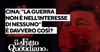 Copertina di Cina: “La guerra non è nell’interesse di nessuno”. È davvero così? Segui la diretta con Peter Gomez