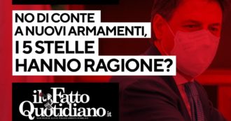 Copertina di No di Conte a nuovi armamenti, i 5 stelle hanno ragione? Segui la diretta con Peter Gomez