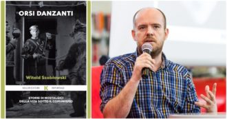 Orsi danzanti: un reportage alla ricerca delle tracce lasciate dal mondo del socialismo