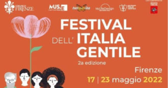 Copertina di Firenze, al via il 2° Festival dell’Italia Gentile: riscoprire il valore della gentilezza per sanità, arte, economia e benessere della comunità