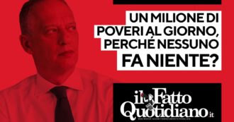 Copertina di Un milione di poveri al giorno, perché nessuno fa niente? Segui la diretta con Peter Gomez