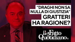 Copertina di “Draghi non sa nulla di giustizia”, Gratteri ha ragione? Segui la diretta con Peter Gomez