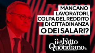 Copertina di Mancano lavoratori, colpa del reddito di cittadinanza o dei salari troppo bassi? La diretta con Peter Gomez