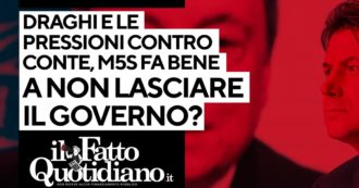 Copertina di Draghi e le pressioni contro Conte: M5s fa bene a non lasciare il governo? Segui la diretta con Peter Gomez