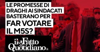 Copertina di Le promesse di Draghi ai sindacati basteranno per far votare il M5s? Segui la diretta con Peter Gomez