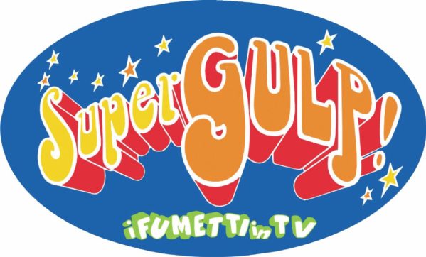 Quando l’italia faceva Supergulp
