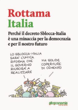 Copertina di Sblocca Italia: non ci fidiamo