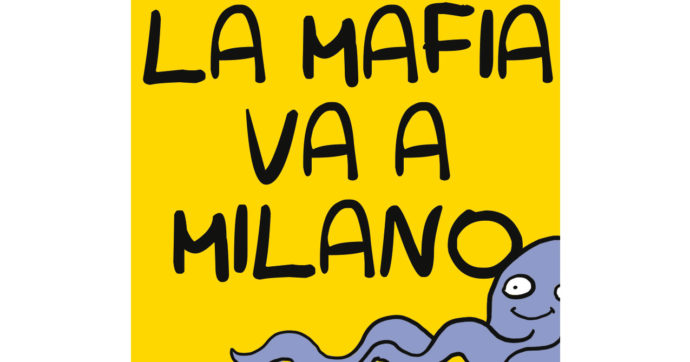 Copertina di La mafia va a Milano