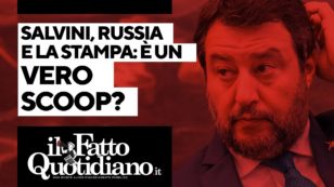 Copertina di Salvini-Russia-La Stampa, è un vero scoop? La diretta con Peter Gomez