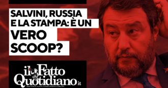 Copertina di Salvini-Russia-La Stampa, è un vero scoop? La diretta con Peter Gomez