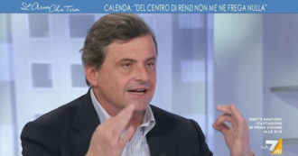 Copertina di La7, quando Calenda disse: “Mai con Renzi, va a guadagnare soldi in Arabia mentre è pagato dagli italiani. Alle prossime elezioni andrò da solo”