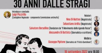 Copertina di “30 anni dalle stragi”, in diretta il convegno con Di Matteo, Ardita, Salvatore Borsellino e Di Battista e Pipitone