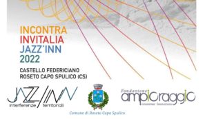 Copertina di Jazz Inn 2022, il festival dell’imprenditoria fa tappa con Invitalia nella provincia calabrese: “Portiamo l’innovazione dove non c’è”