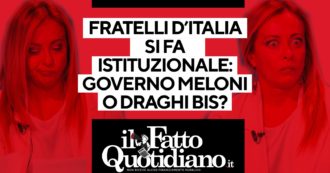 Copertina di Fratelli d’Italia si fa istituzionale: sarà governo Meloni o Draghi bis? Segui la diretta