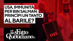 Copertina di Dagli Usa immunità per Bin Salman, princìpi un tanto al barile? Segui la diretta con Peter Gomez