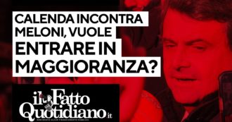 Copertina di Calenda incontra Meloni sulla manovra, vuole entrare in maggioranza? Segui la diretta con Peter Gomez