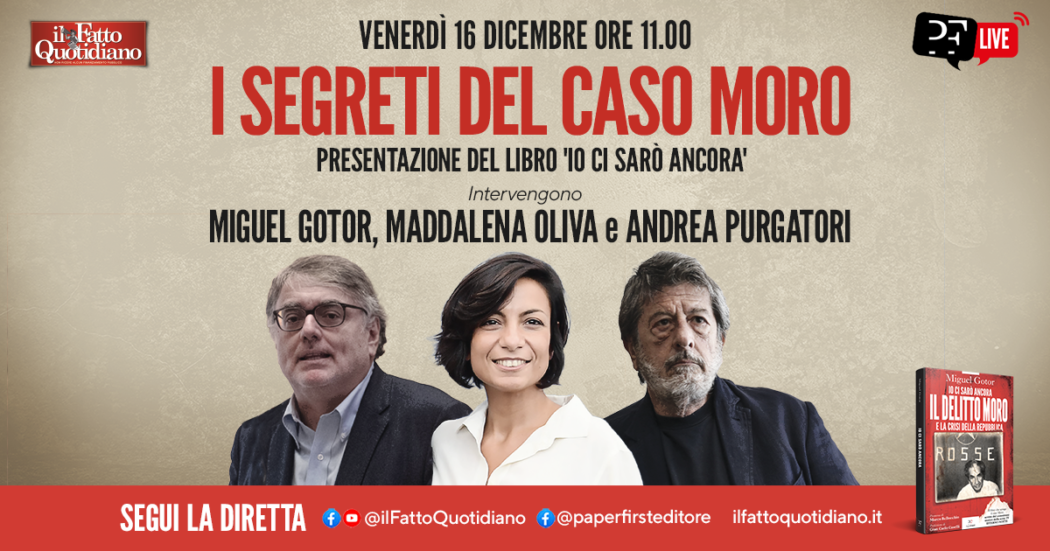 “Io ci sarò ancora”, la diretta con Miguel Gotor, Maddalena Oliva e Andrea Purgatori per parlare dei segreti del caso Moro