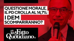 Copertina di Questione morale, il Pd crolla al 14,7% i dem scompariranno? Segui la diretta con Peter Gomez