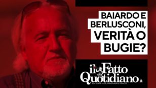 Copertina di Baiardo e Berlusconi, verità o bugie? Segui la diretta con Peter Gomez